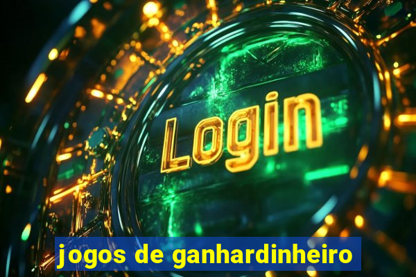 jogos de ganhardinheiro